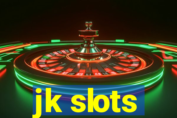 jk slots