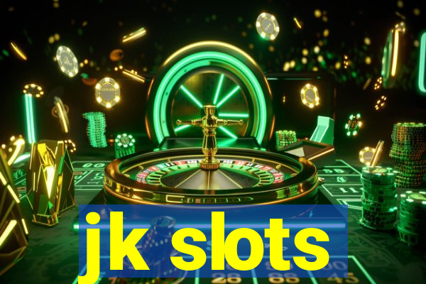 jk slots