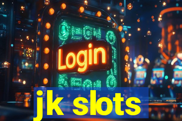 jk slots