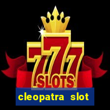 cleopatra slot machine wins