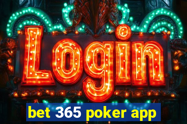 bet 365 poker app