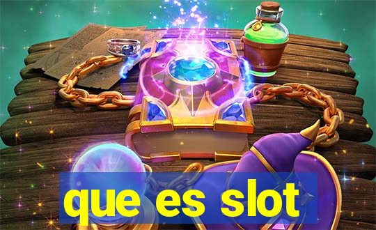 que es slot