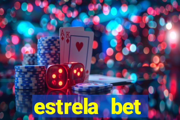 estrela bet primeiro deposito