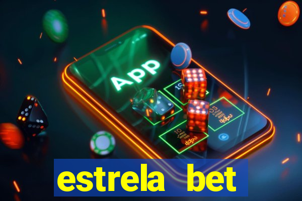 estrela bet primeiro deposito