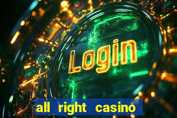 all right casino free spins