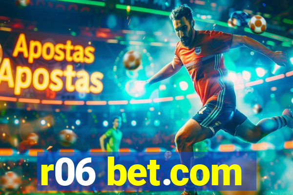 r06 bet.com