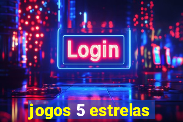 jogos 5 estrelas