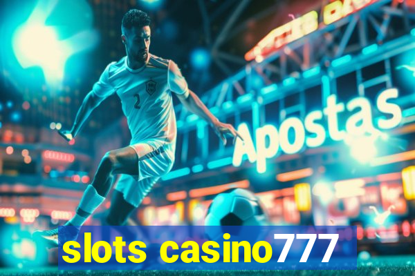 slots casino777