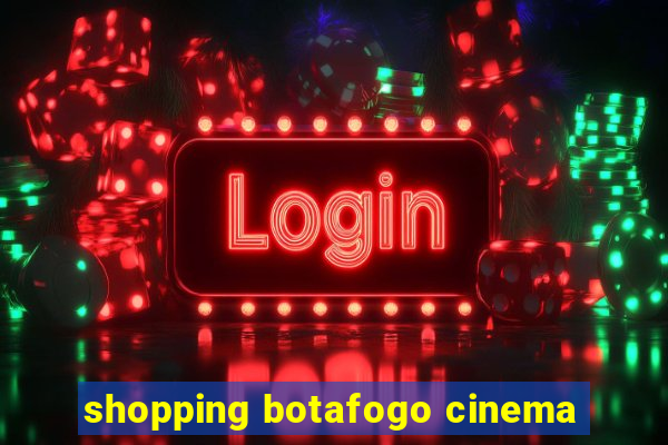 shopping botafogo cinema