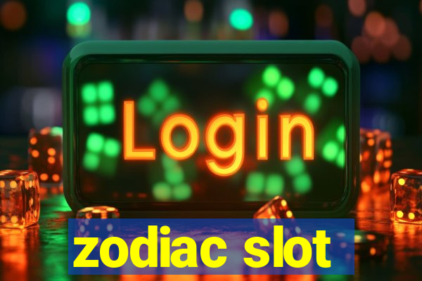 zodiac slot