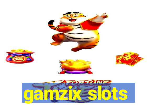 gamzix slots