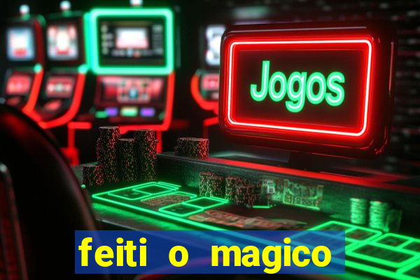 feiti o magico manga ler online