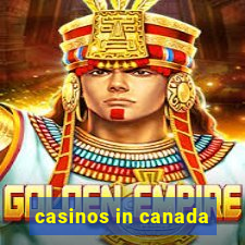 casinos in canada