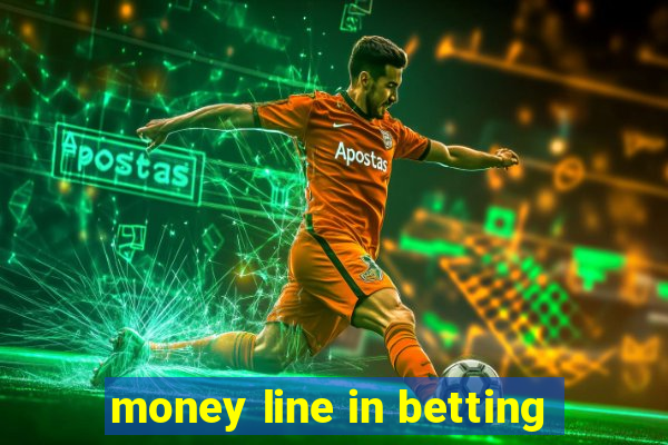 money line in betting