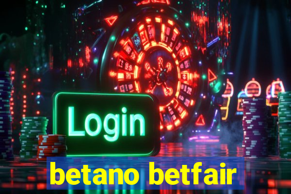 betano betfair