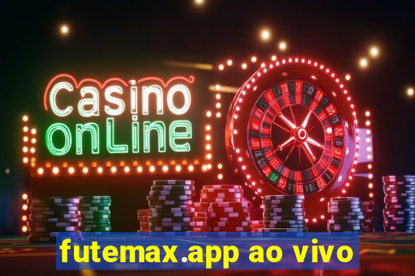 futemax.app ao vivo