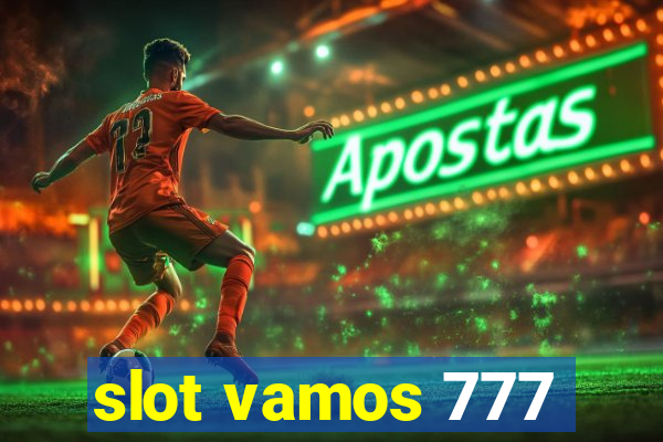 slot vamos 777