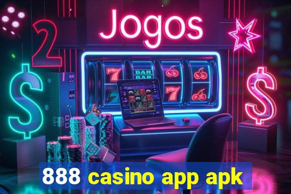 888 casino app apk