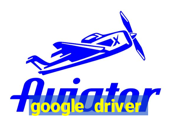 google driver windows 10