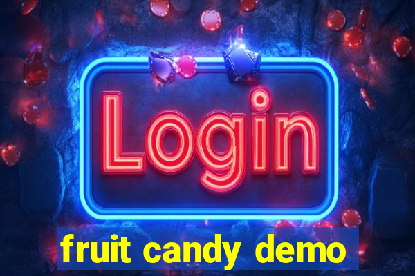 fruit candy demo