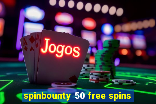 spinbounty 50 free spins