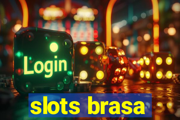 slots brasa