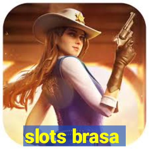 slots brasa