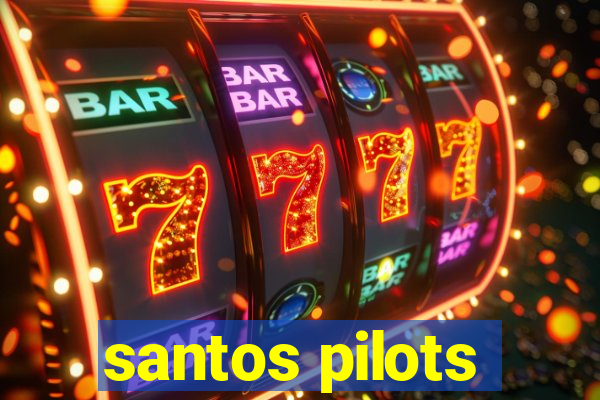 santos pilots