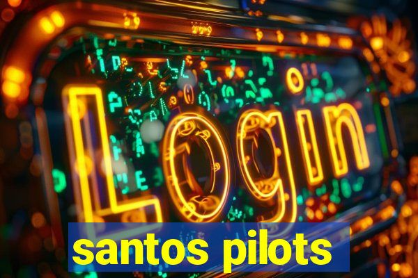 santos pilots