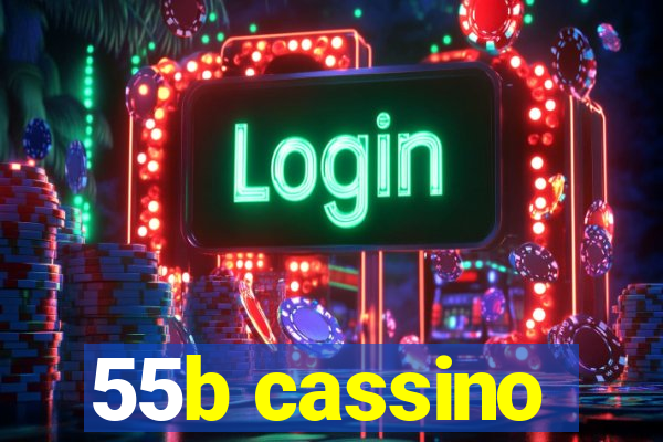 55b cassino