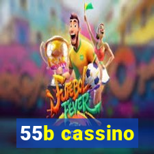 55b cassino