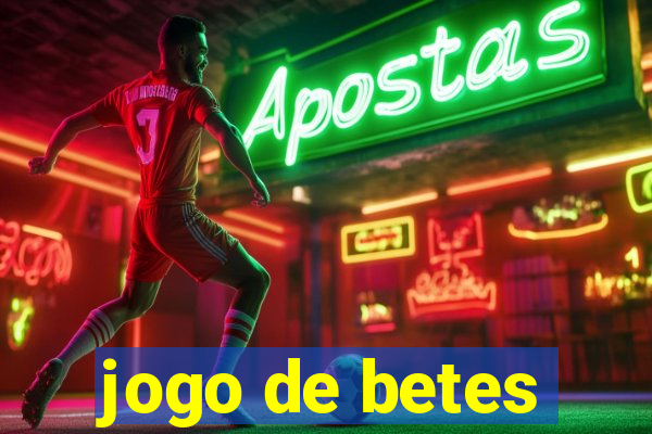 jogo de betes