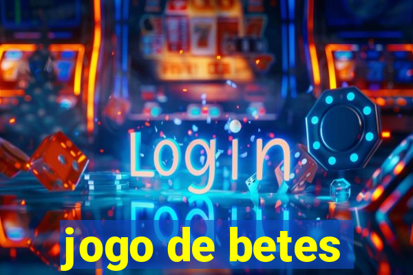 jogo de betes