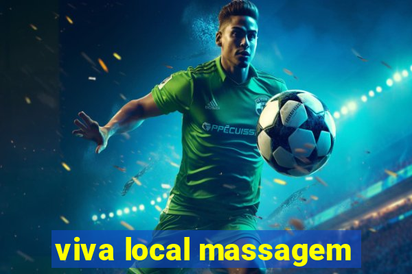 viva local massagem