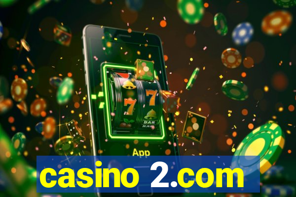 casino 2.com