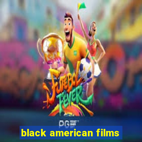 black american films