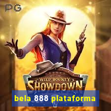 bela 888 plataforma