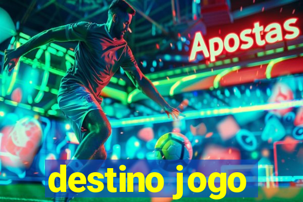 destino jogo