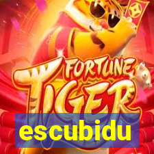 escubidu