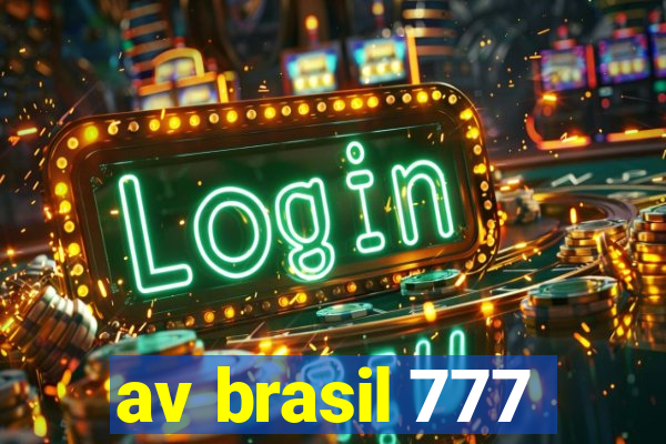 av brasil 777