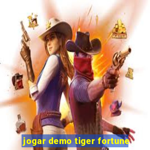 jogar demo tiger fortune