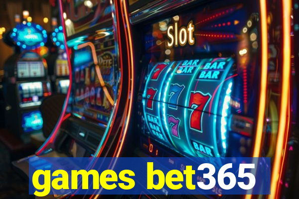 games bet365