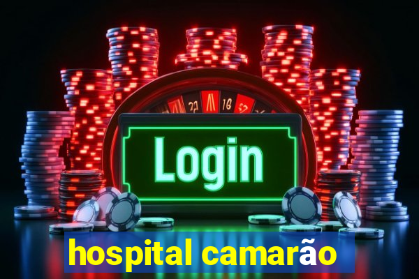 hospital camarão