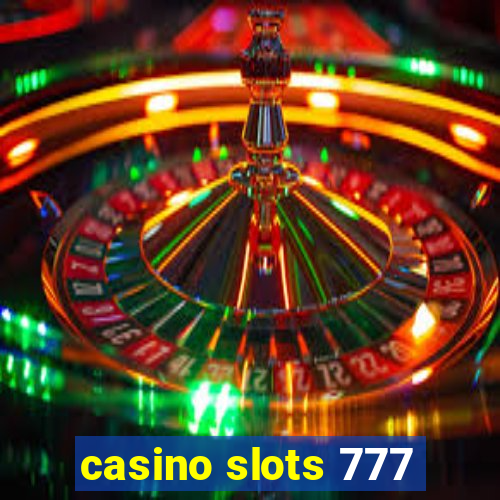 casino slots 777