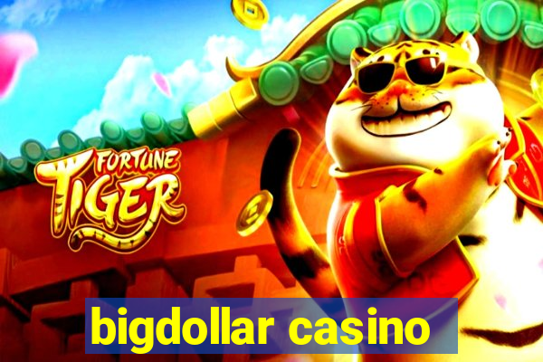 bigdollar casino