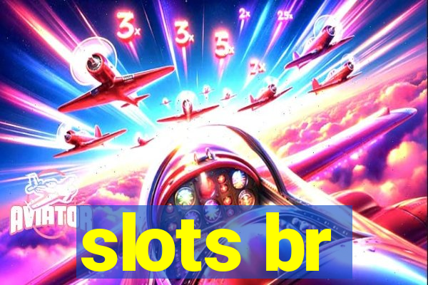 slots br