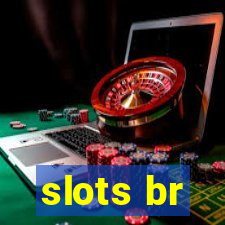 slots br