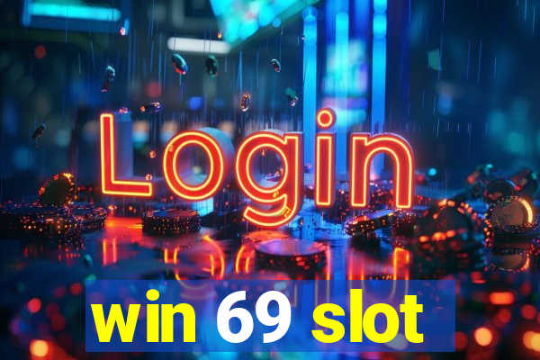 win 69 slot