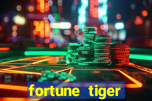 fortune tiger dinheiro gratis