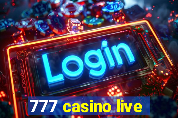 777 casino live